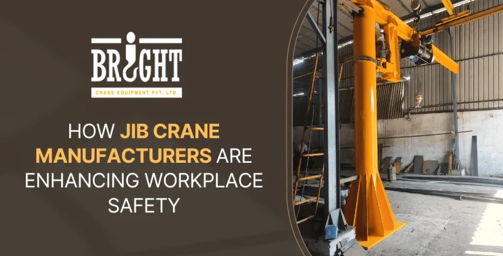 How JIB Crane Manufacturers